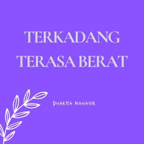 Download track Terus Bersemi Dharma Mahavir