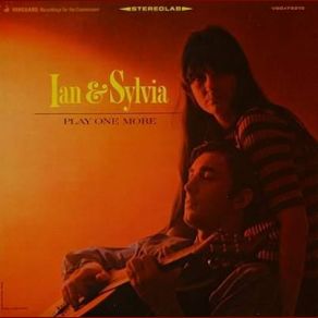 Download track When I Was A Cowboy Ian & Sylvia