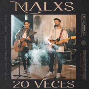 Download track Te Amo 20 Veces - Versión Acústica Malxs