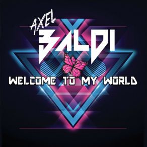 Download track My Way Axel Baldi