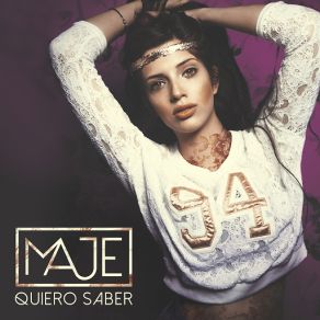 Download track Quiero Saber Maje