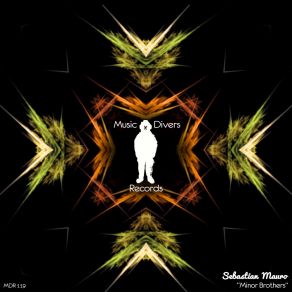 Download track Minor Brothers (Original Mix) Sebastian Mauro