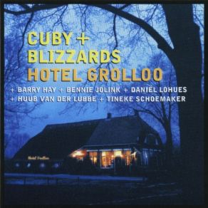 Download track So Many Roads Cuby & The Blizzards, Cuby BlizzardsDaniël Lohues