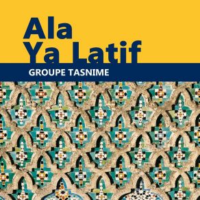 Download track Achko Ilayka Groupe Tasnime