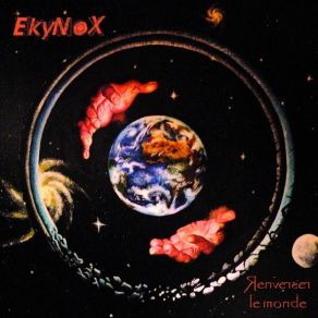 Download track Renverser Le Monde EKYNOX