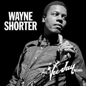 Download track Mr. Chairman Wayne Shorter