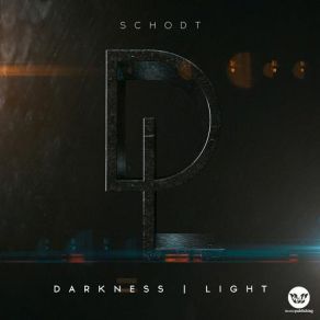 Download track Darkness Into Light (Original Mix) Schodt