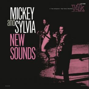 Download track Where Is My Honey? Mickey & Sylvia