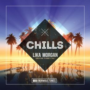 Download track Girls Like To Have It All (Extended Mix) Lika Morgan