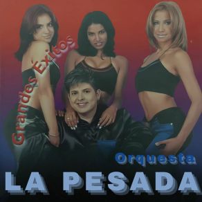 Download track Pesadísima Orquesta La Pesada