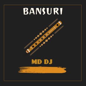 Download track Bansuri (Extended) MD. DJ