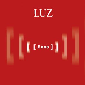 Download track Ecos Luz