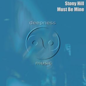 Download track Must Be Mine (Instrumental) Stony HillΟΡΓΑΝΙΚΟ