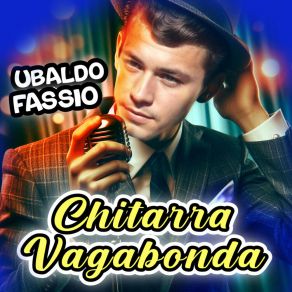 Download track Chitarra Vagabonda (Instrumental) Ubaldo FassioThe Instrumental