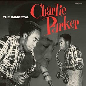 Download track Billie'S Bounce (Bonus Track) Charlie Parker