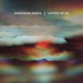 Download track Sunlight Daze Mimicking Birds