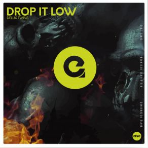 Download track Drop It Low (Original Mix) Delux Twins