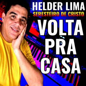 Download track Minha Outra Metade Helder Lima Seresteiro De Cristo