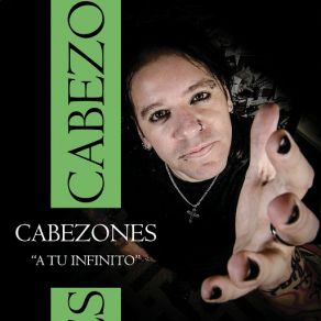 Download track A Tu Infinito Cabezones