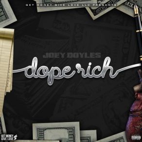 Download track Dope Rich Joey Doyles