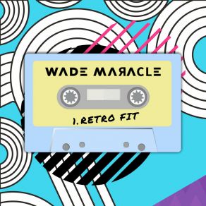 Download track The Night Wade Maracle