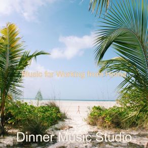 Download track Tranquil Ambiance For Dreaming Of Travels Dinner Music Studio