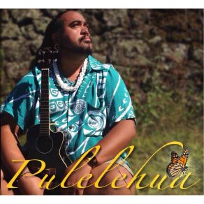 Download track Pulelehua Alii Keanaaina