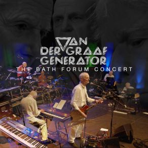 Download track A Louse Is Not A Home (Live, The Forum, Bath, 1 March 2022) Van Der Graaf Generator, Forum