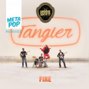 Download track Fire (Astrosquad Remix) Tangier