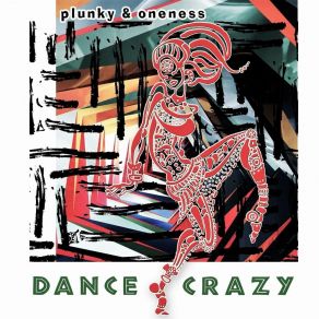 Download track Crazy Lately Plunky