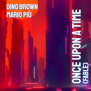 Download track Once Upon A Time (Radio Edit) Mario Più