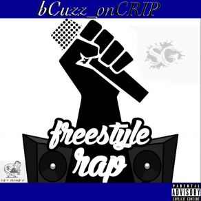 Download track Freestyle 1 BCuzz OnCRIP