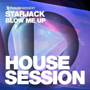 Download track Blow Me Up (Radio Edit) Starjack