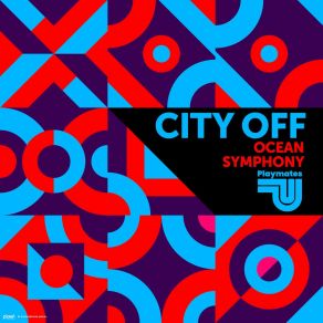 Download track Ocean Symphony Off-City