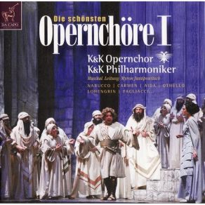 Download track 15. Giuseppe Verdi - Nabucco 3. Akt Va Pensiero Sullali Dorate K&K Philharmoniker, K&K Opernchor