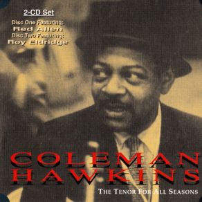 Download track The Blues Coleman Hawkins, Roy Eldridge, Red Allen