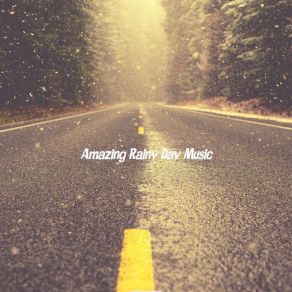 Download track Grand Ambience For Storms Amazing Rainy Day Music