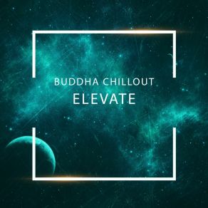 Download track I Feel It. Buddha Chillout