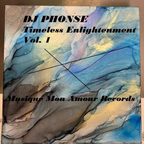 Download track Timeless Enlightenment Dj Phonse