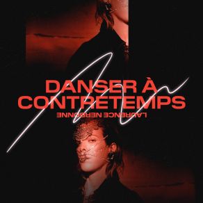 Download track Danser À Contretemps (Radio Edit) Laurence Nerbonne