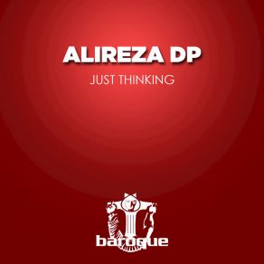 Download track Just Thinking AlirezA DP