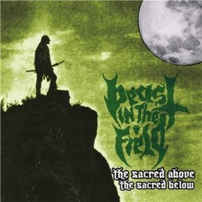 Download track The Sacred Above The Sacred Below Beast In The Field