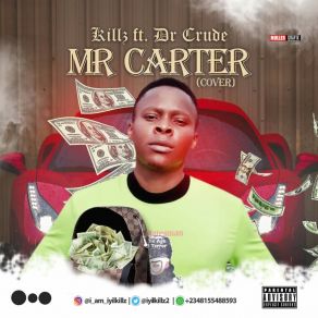 Download track Mr Carter Dr Crude