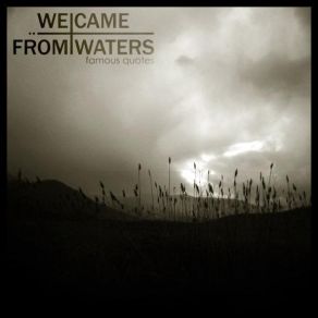 Download track We Came From Waters We Came From Waters