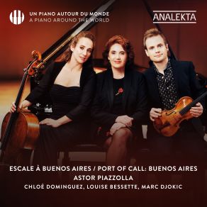 Download track Las Cuatro Estaciones Porteñas- I. Primavera Porteño (Arr. For Violin, Cello And Piano By José Braga Louise Bessette, Chloé Dominguez, Marc Djokic