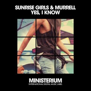 Download track Yes, I Know (Instrumental Mix) Sunrise Girls