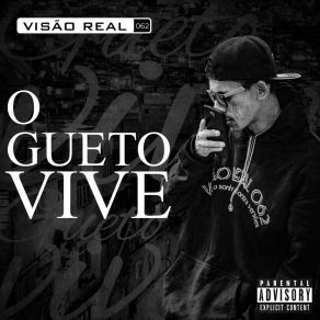 Download track O Gueto Vive VISÃO REAL 062Sangue B