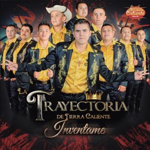 Download track El Dia De Mi Final La Trayectoria De Tierra Caliente