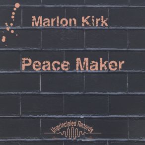 Download track Peace Maker (Dub) Marlon Kirk