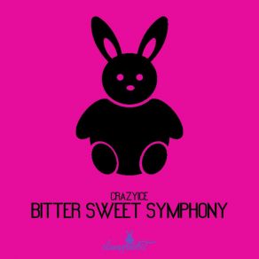 Download track Bitter Sweet Symphony (Radio Edit) Crazyice